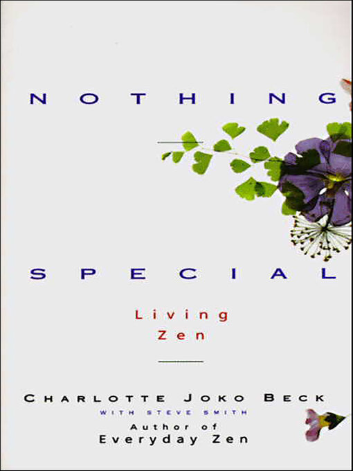 Title details for Nothing Special by Charlotte Joko Beck - Wait list